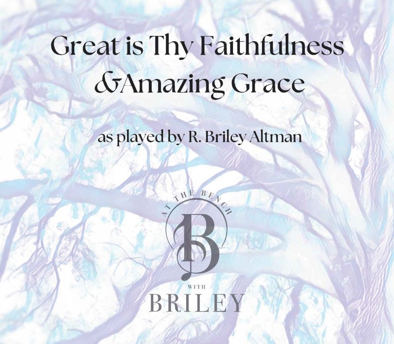Great is Thy Faithfulness - Amazing Grace by Briley Altman_Page_1 (1) Great Is Thy Faithfulness & Amazing Grace Cover Page